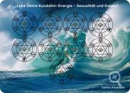 Lebe Deine Kundalini-Energie - Sexualität und Ekstase